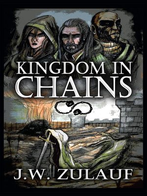 cover image of Kingdom in Chains